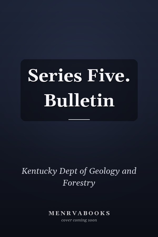 Series Five. Bulletin
