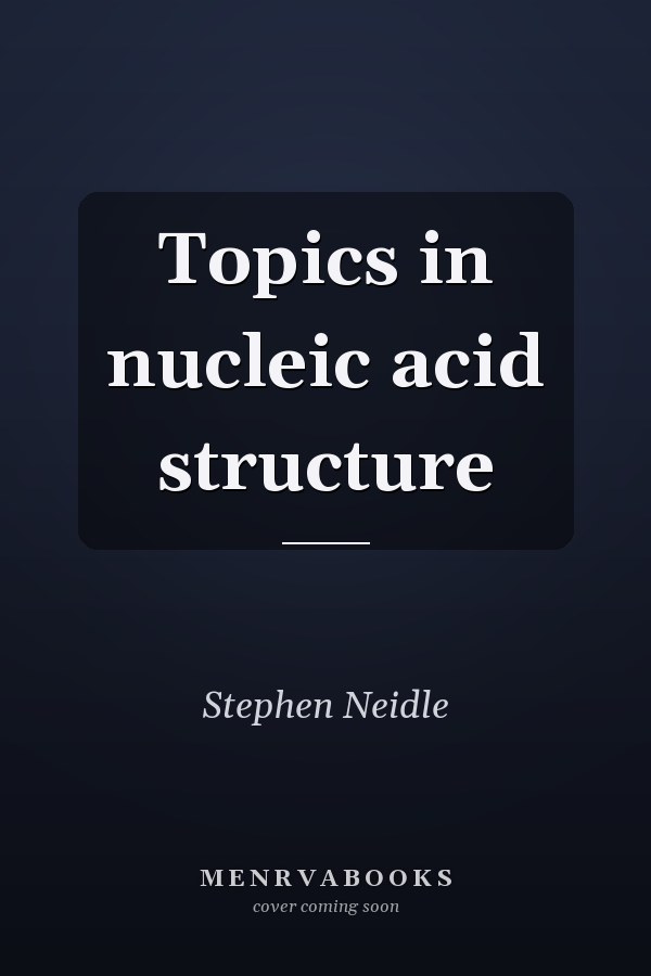 Topics in nucleic acid structure