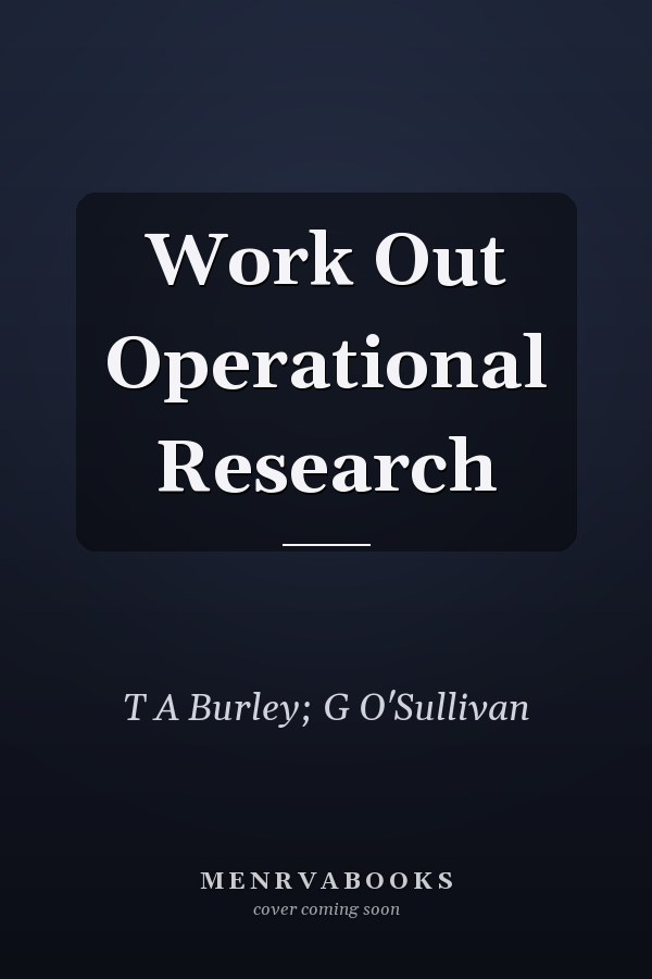 Work Out Operational Research