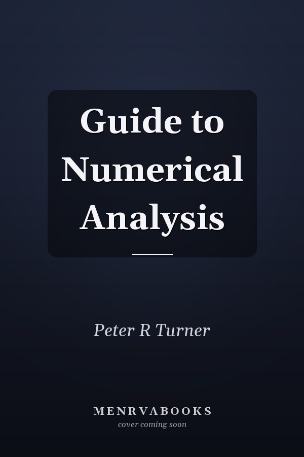 Guide to Numerical Analysis