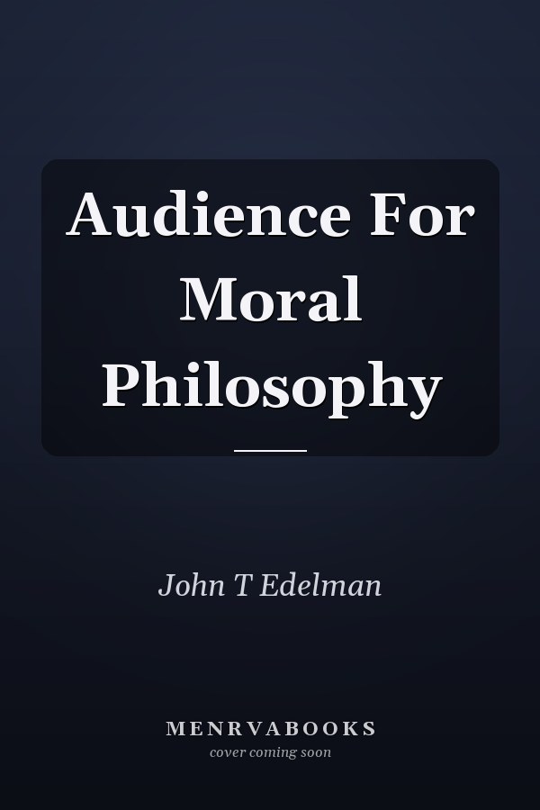 Audience For Moral Philosophy