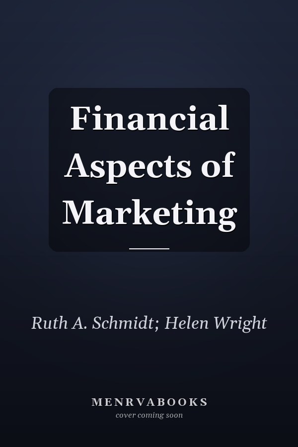 Financial Aspects of Marketing