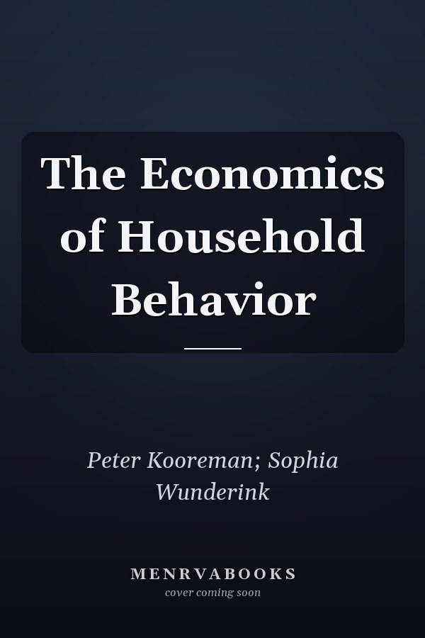 The Economics of Household Behavior