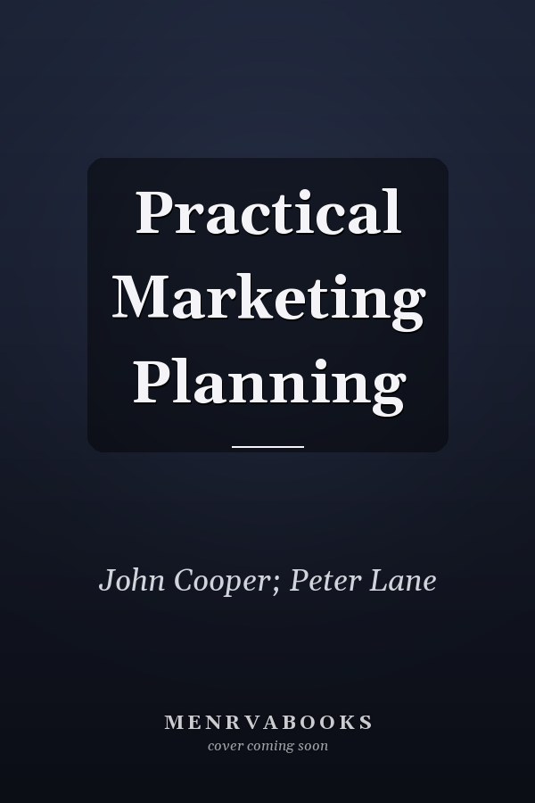 Practical Marketing Planning