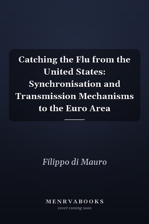 Catching the Flu from the United States: Synchronisation and Transmission Mechanisms to the Euro Area