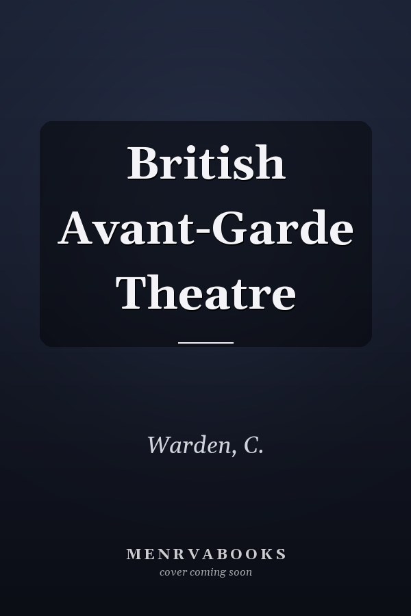 British Avant-Garde Theatre