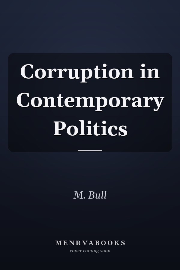 Corruption in Contemporary Politics
