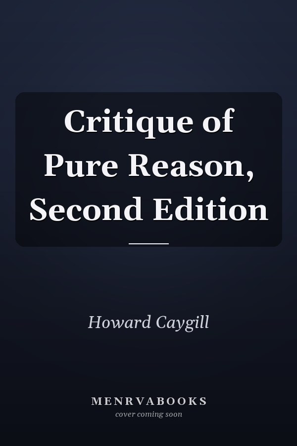 Critique of Pure Reason, Second Edition