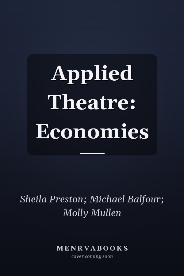 Applied Theatre: Economies