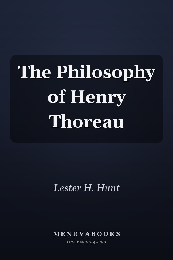 The Philosophy of Henry Thoreau