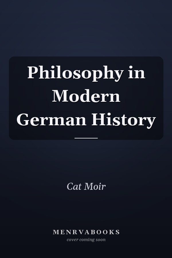 Philosophy in Modern German History