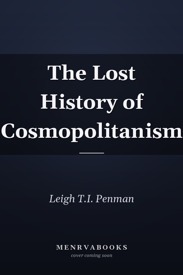 The Lost History of Cosmopolitanism