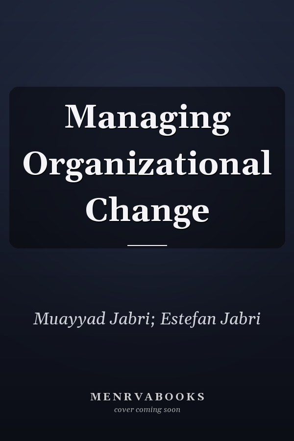 Managing Organizational Change