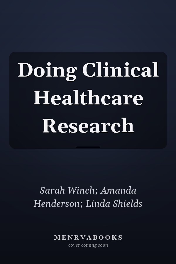Doing Clinical Healthcare Research