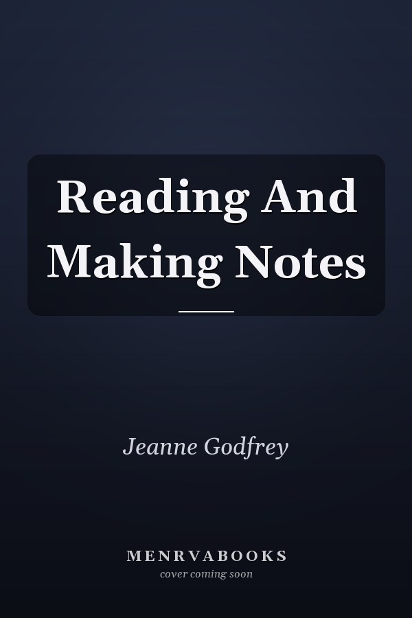 Reading And Making Notes