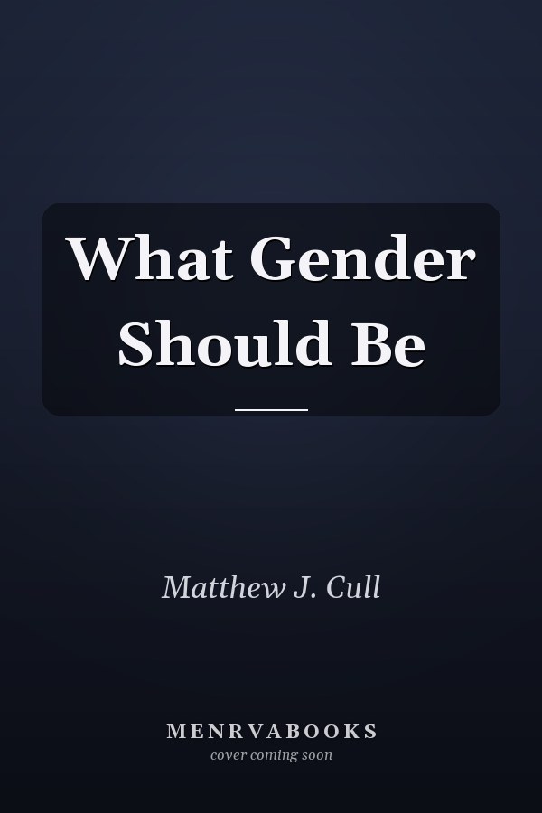 What Gender Should Be