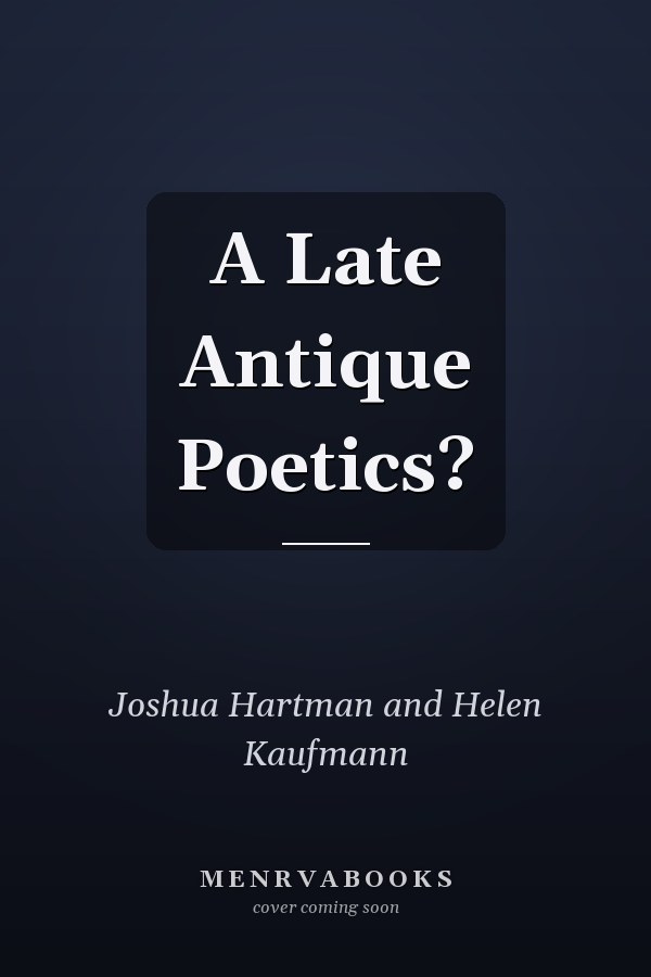 A Late Antique Poetics?