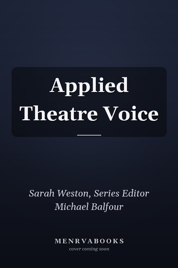 Applied Theatre Voice