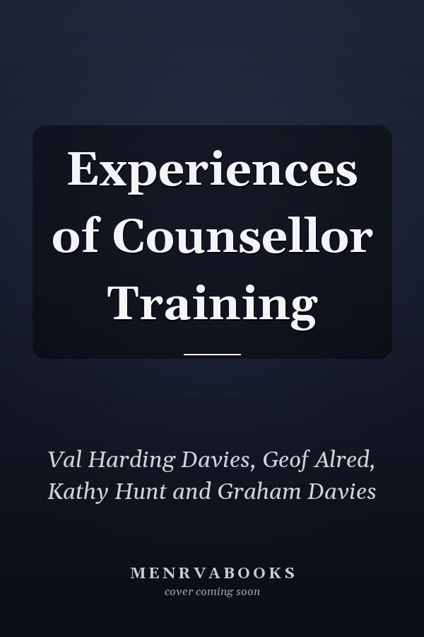 Experiences of Counsellor Training