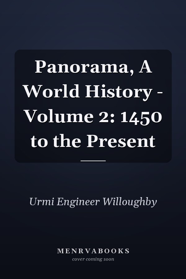 Panorama, A World History - Volume 2: 1450 to the Present