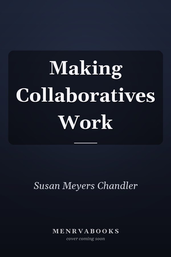 Making Collaboratives Work