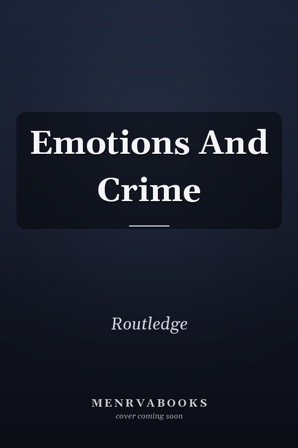 Emotions And Crime