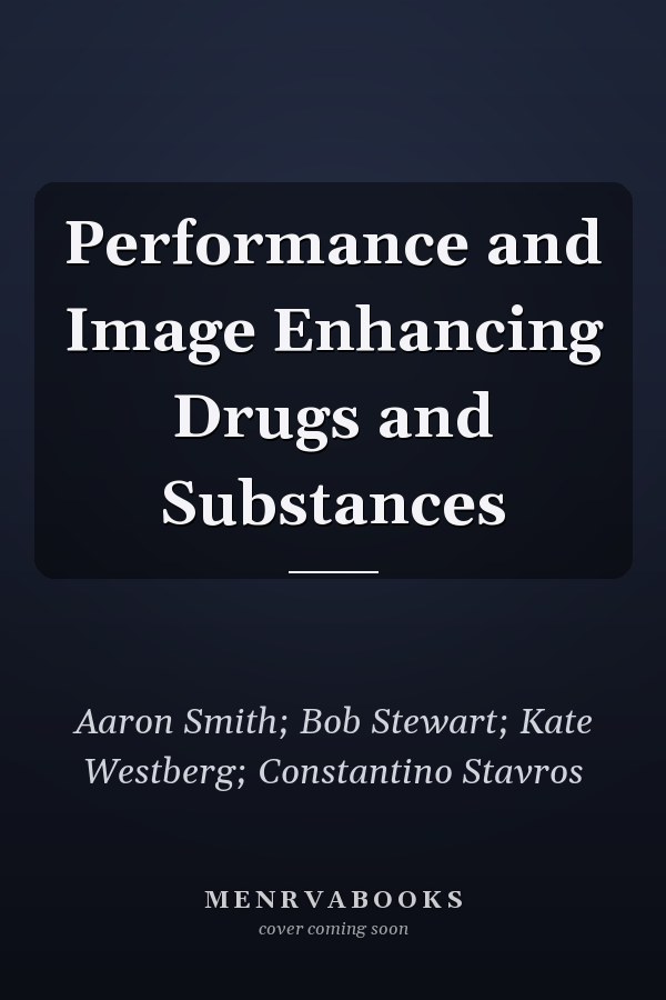Performance and Image Enhancing Drugs and Substances