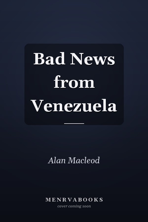 Bad News from Venezuela