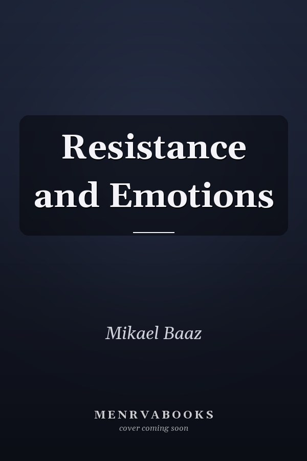 Resistance and Emotions