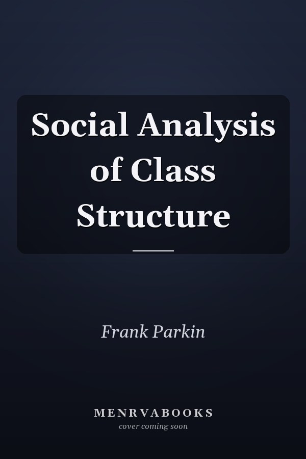 Social Analysis of Class Structure