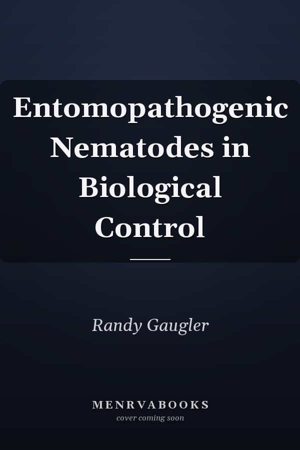 Entomopathogenic Nematodes in Biological Control