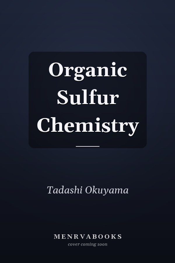 Organic Sulfur Chemistry
