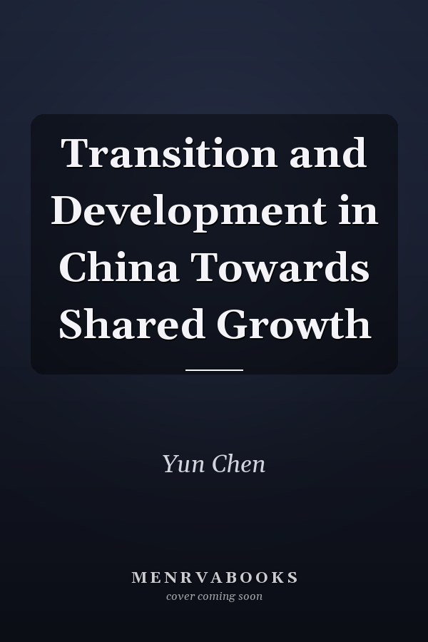 Transition and Development in China Towards Shared Growth