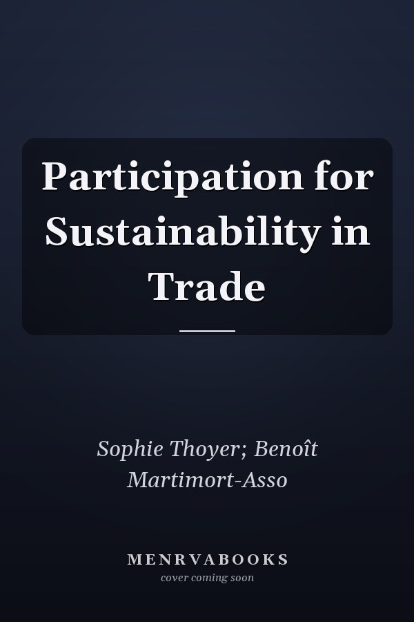 Participation for Sustainability in Trade