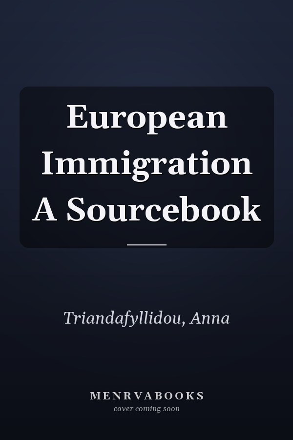 European Immigration A Sourcebook