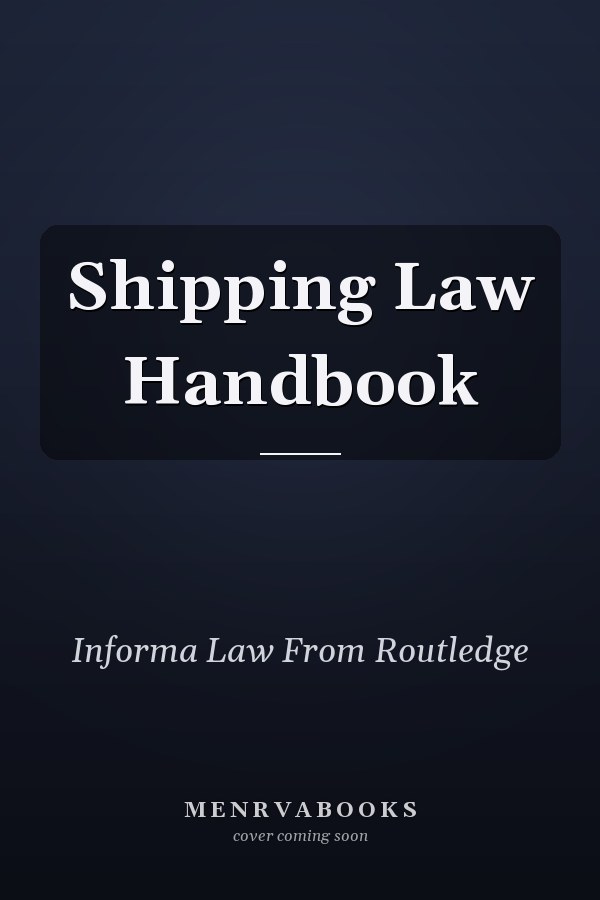 Shipping Law Handbook