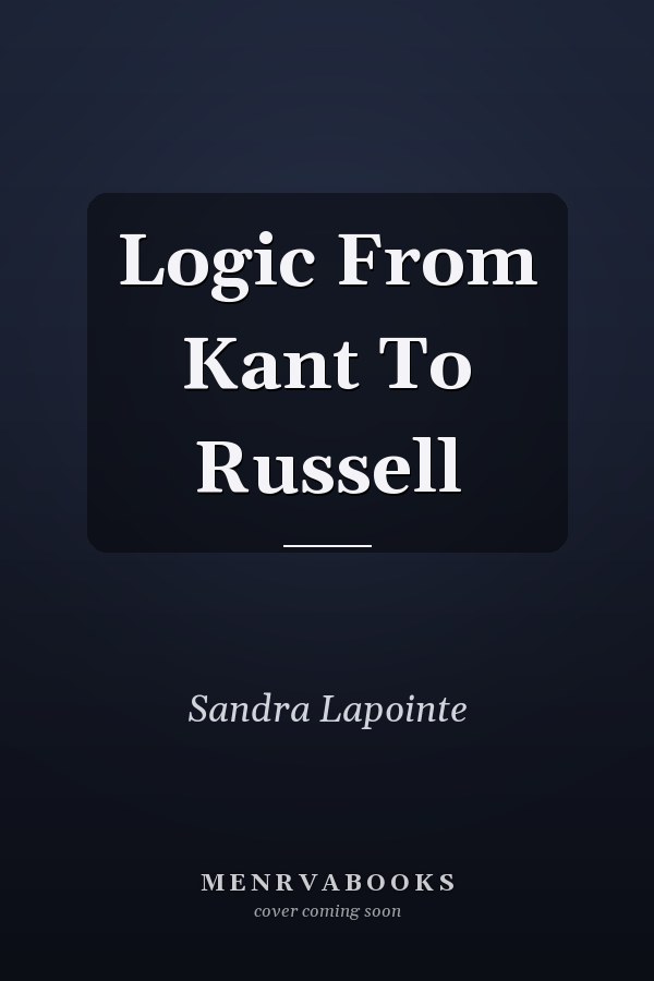 Logic From Kant To Russell