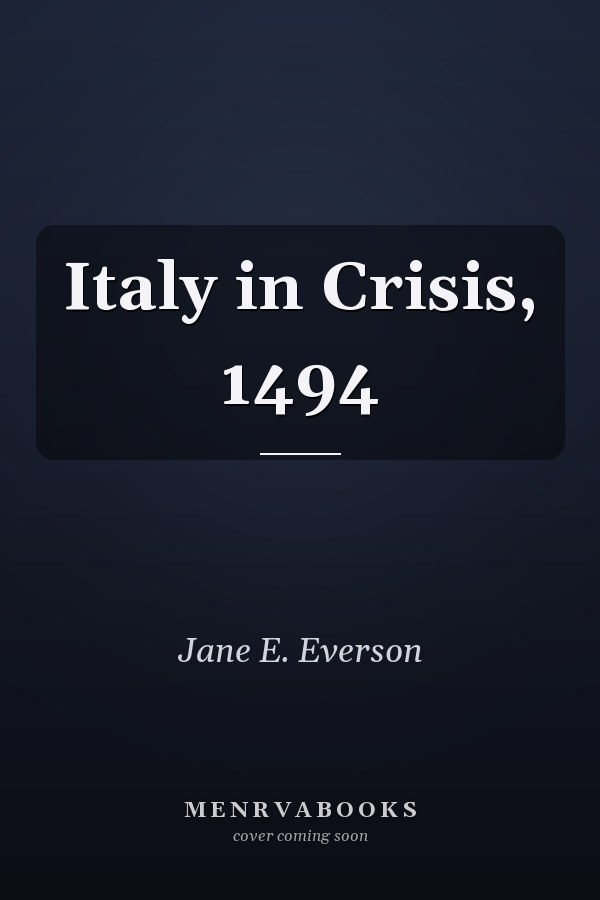 Italy in Crisis, 1494