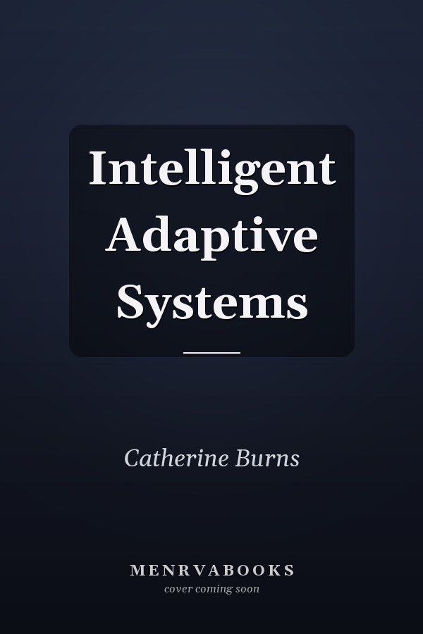 Intelligent Adaptive Systems