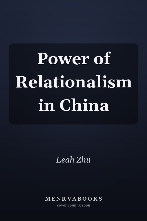 Power of Relationalism in China