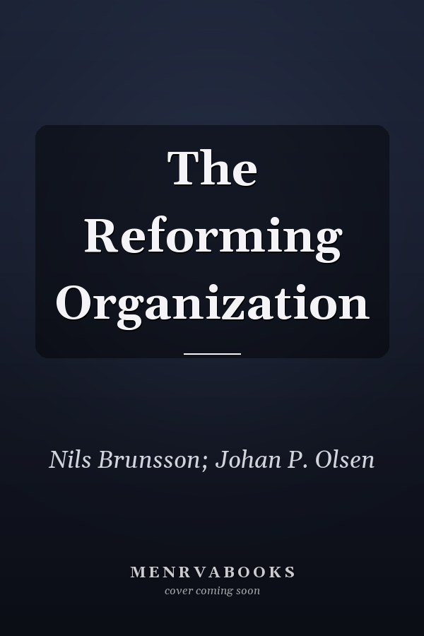 The Reforming Organization