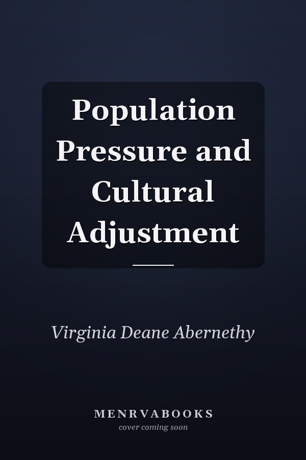 Population Pressure and Cultural Adjustment