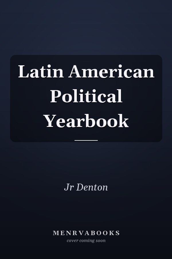 Latin American Political Yearbook