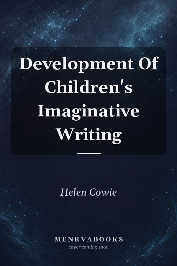 Development Of Children's Imaginative Writing