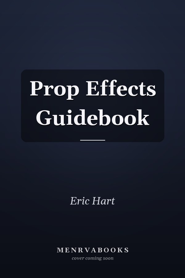Prop Effects Guidebook