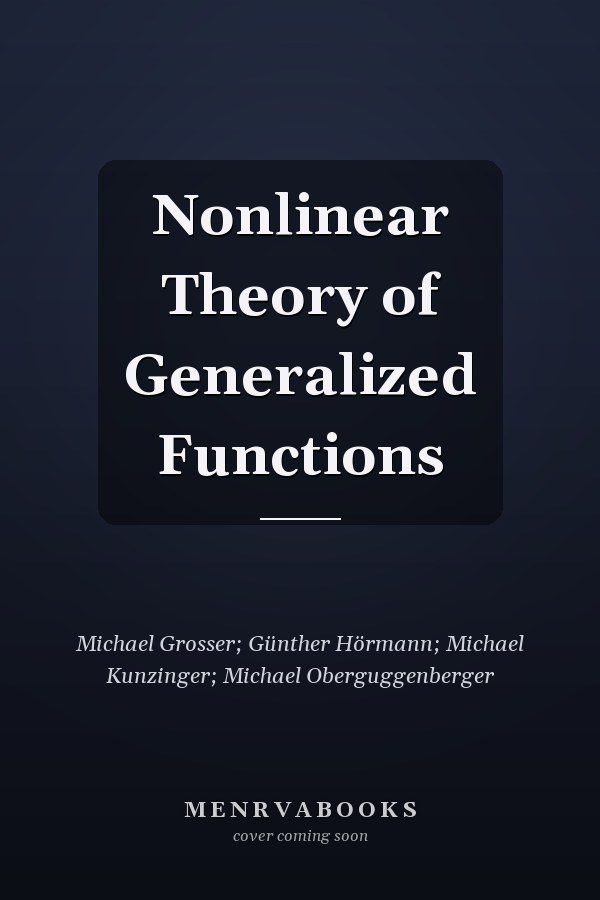 Nonlinear Theory of Generalized Functions