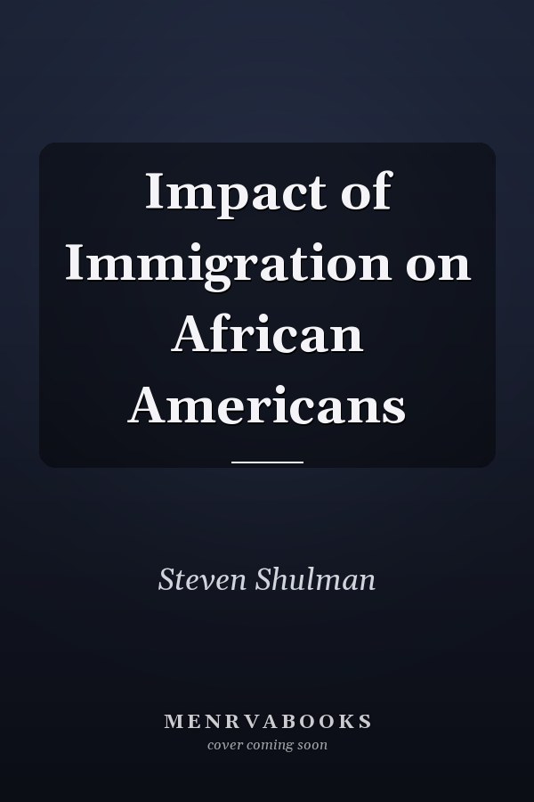 Impact of Immigration on African Americans