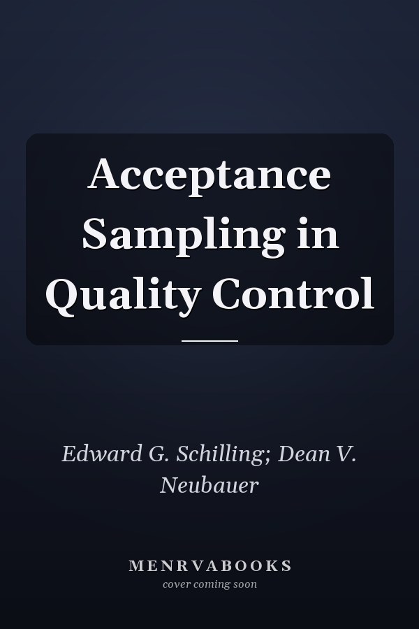 Acceptance Sampling in Quality Control
