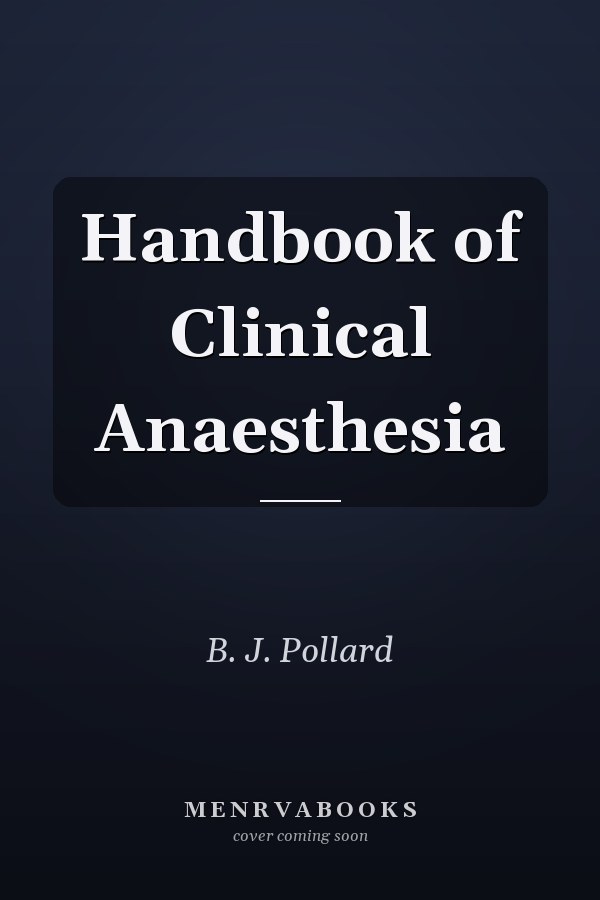 Handbook of Clinical Anaesthesia