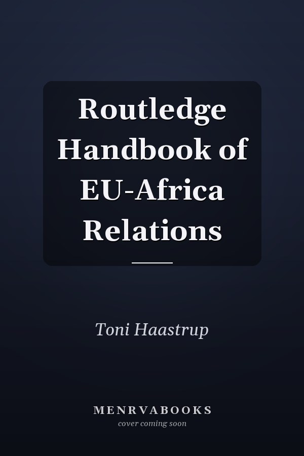 Routledge Handbook of EU-Africa Relations